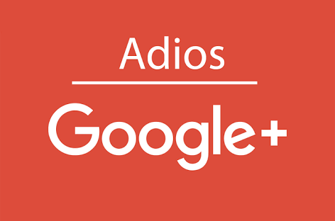 Google plus cerrará el próximo 2 de abril