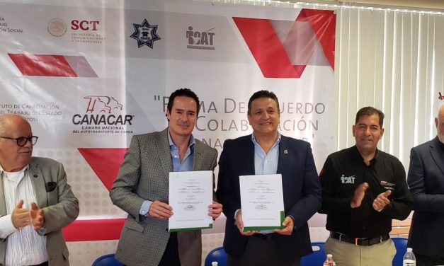 Formalizan ICAT y CANACAR convenio para profesionalización de operadores de carga.