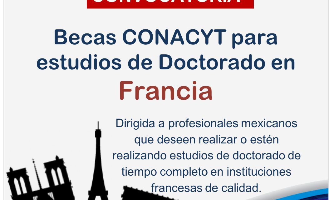 COPOCYT invita a participar en convocatoria para estancias doctorales en Francia.