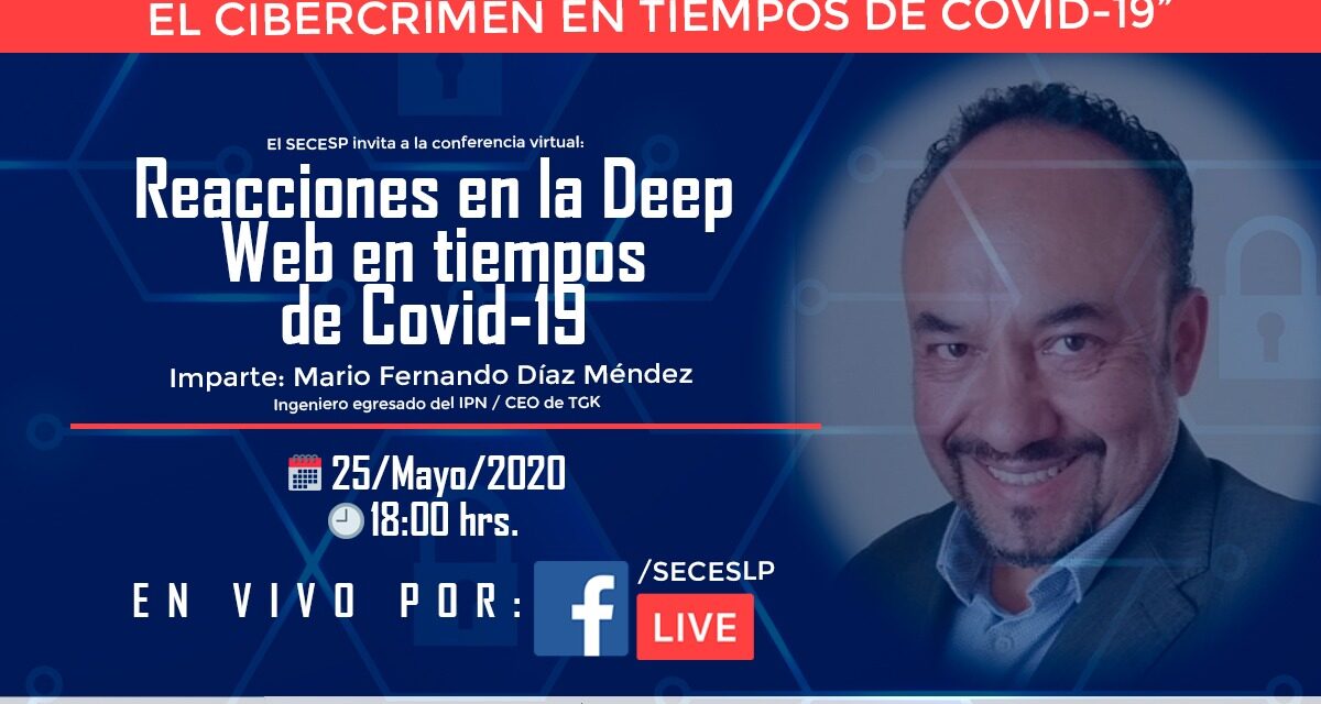 SECESP invita a conferencia virtual sobre la “Deep Web” y sus reacciones en tiempos de covid-19