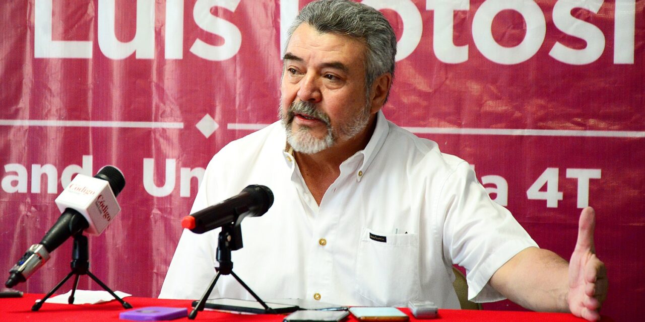 Dirigente de Morena en SLP dice que actos de corrupción son condenables aunque sea el hermano del Presidente.