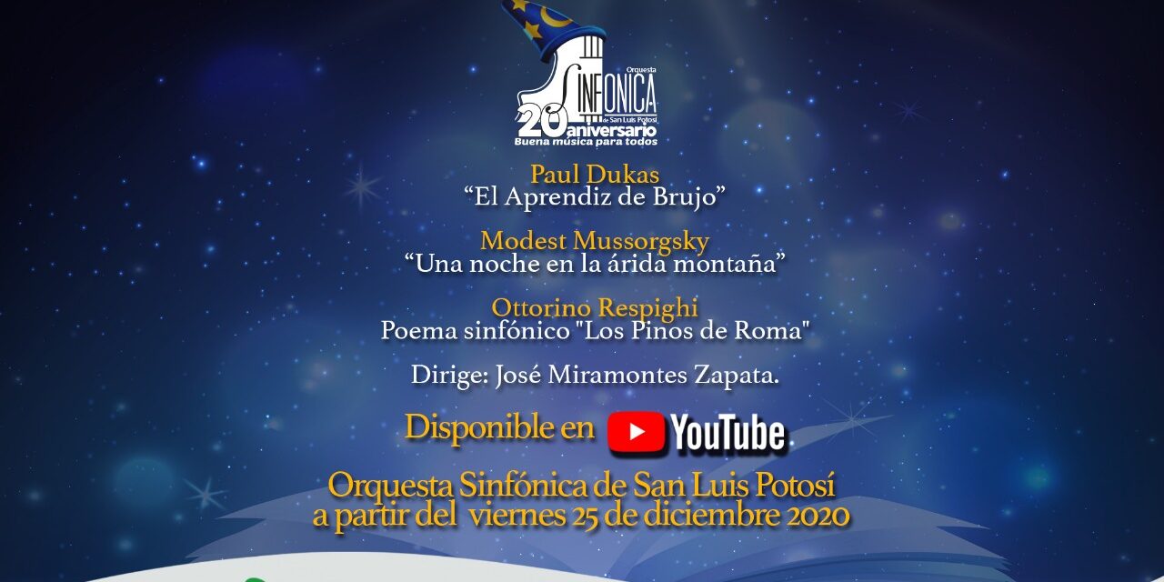 Una navidad de fantasía, presenta la OSSLP concierto este 25 de diciembre.