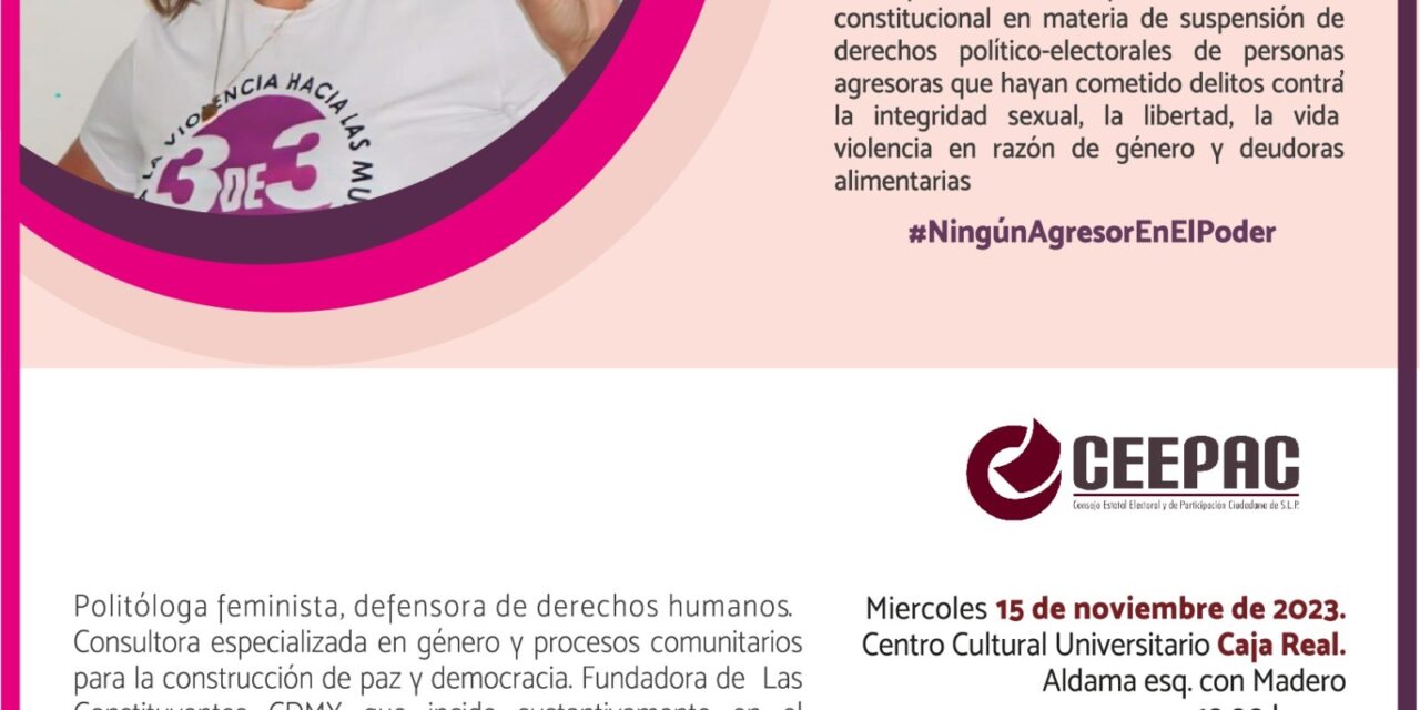 CEEPAC organiza conferencia: “Ley 3 de 3 contra la violencia hacia las Mujeres”