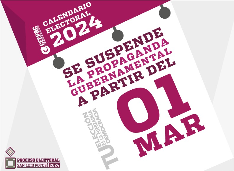 A partir del 1 de marzo se suspende la propaganda gubernamental en SLP