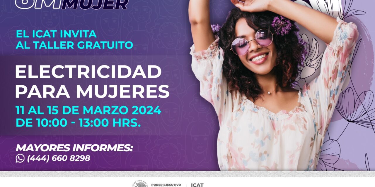 Potosinas se profesionalizan con taller gratuito de electricidad