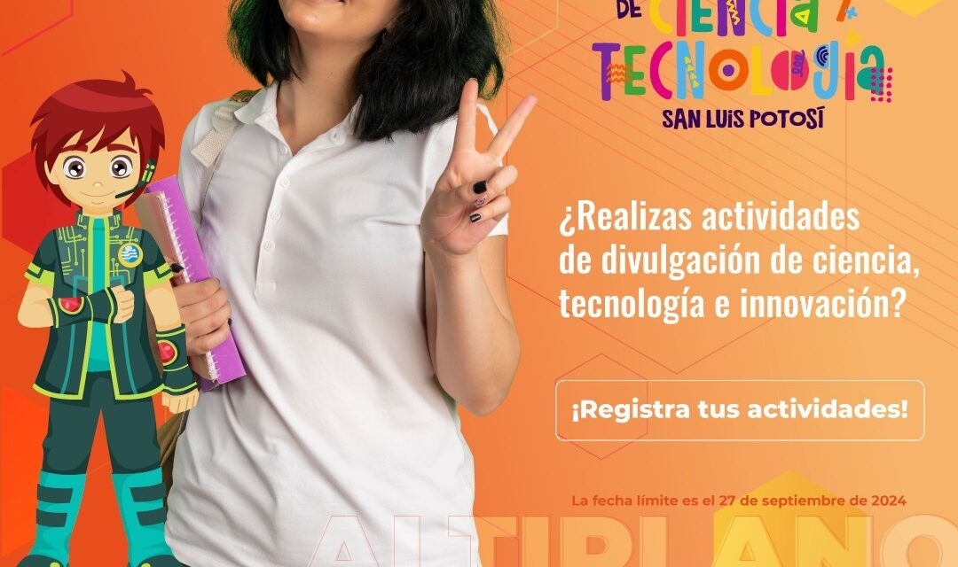 Invitan a participar en la Semana Estatal de Ciencia y Tecnología
