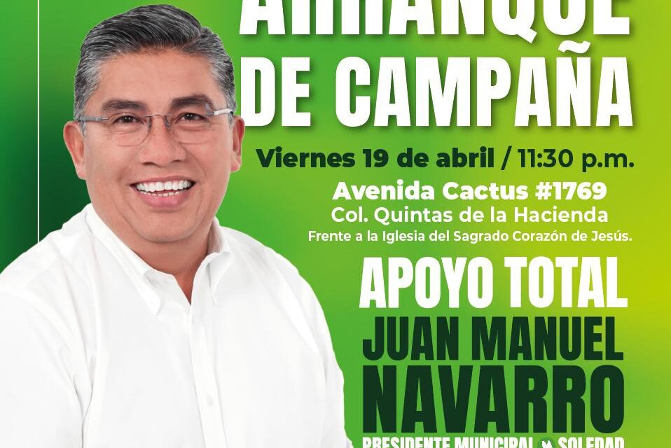 Arranca campaña Juan Manuel Navarro rumbo a la presidencia municipal de Soledad