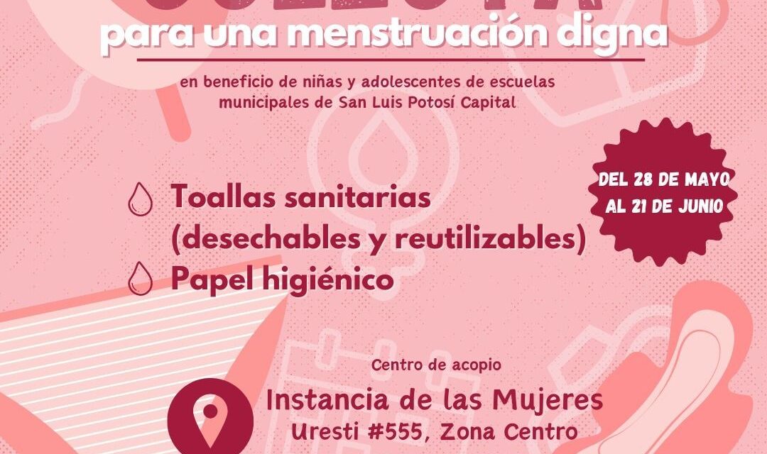 Participa en la “Colecta para una Menstruación Digna” del Instituto municipal de las mujeres