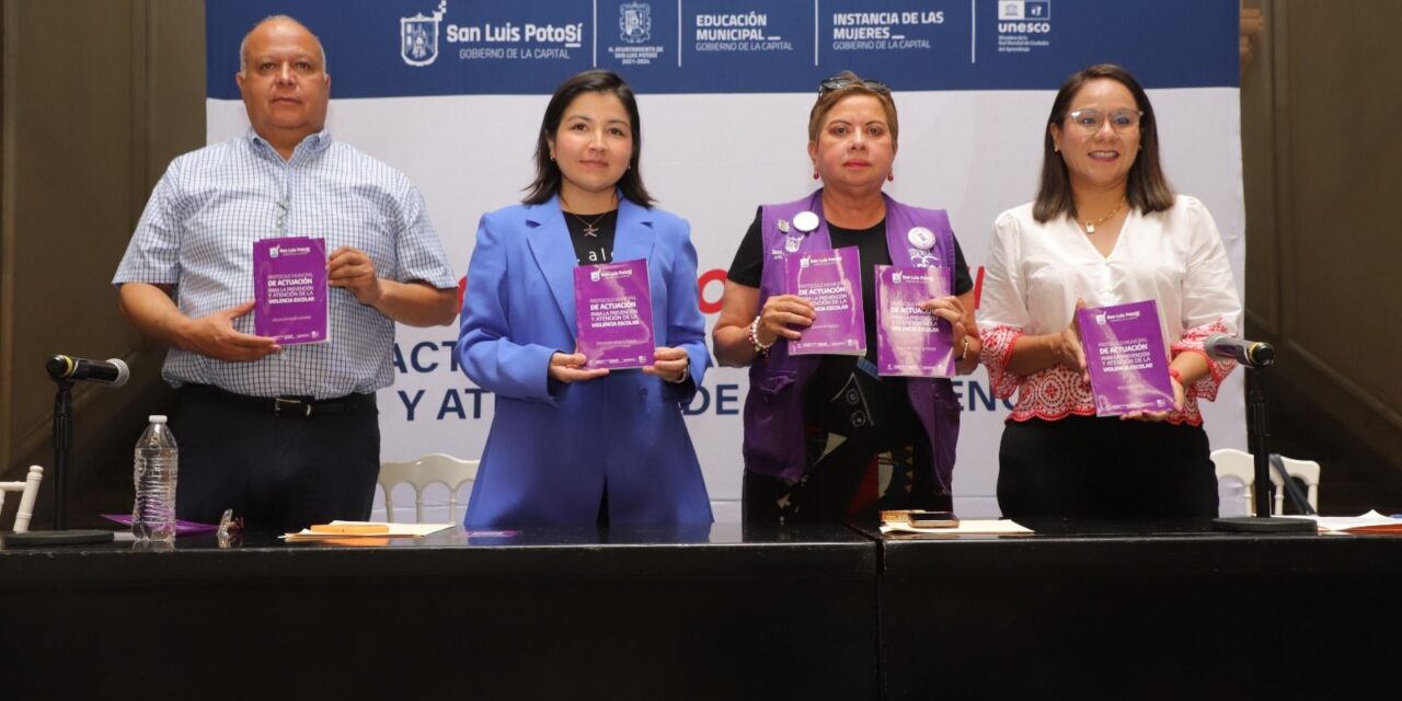 Ayuntamiento de SLP presenta Protocolo Municipal para la Prevención y Atención de la Violencia Escolar