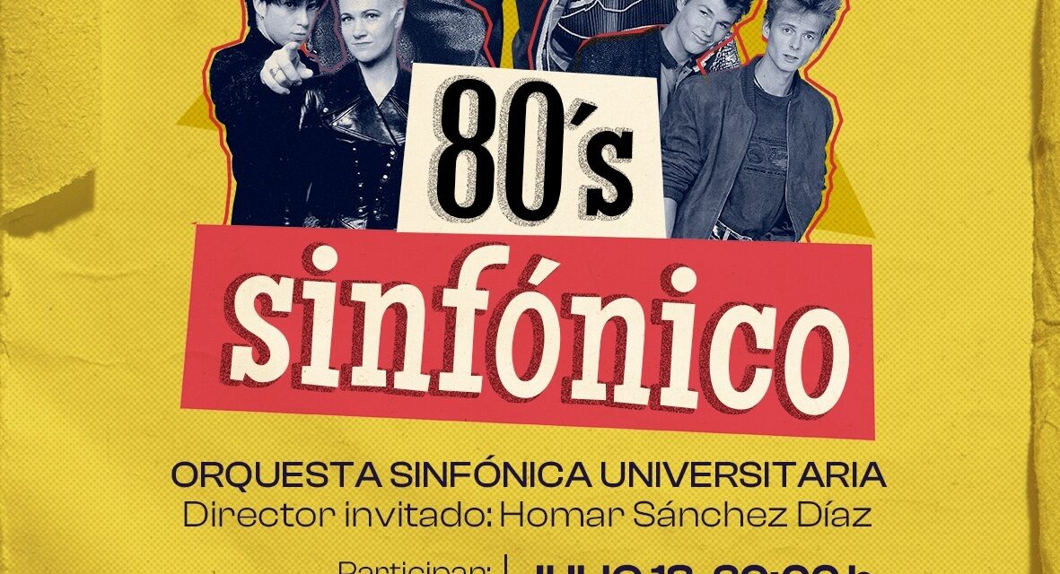 Centro Cultural Universitario Bicentenario de la UASLP celebrará 14 aniversario con “Concierto 80’s sinfónico”