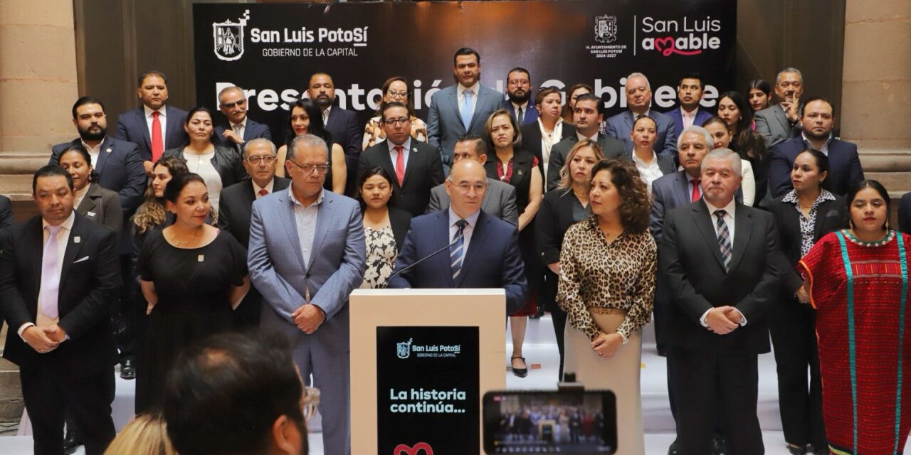 Alcalde Enrique Galindo presenta Gabinete Municipal capaz, comprometido y paritario, que continuará el San Luis Amable
