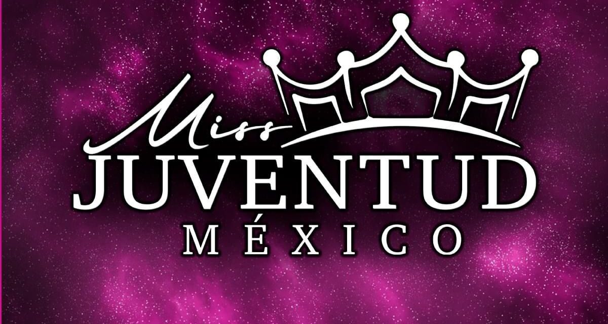 Soledad de GS obtiene sede del certamen Miss Juventud México 2024