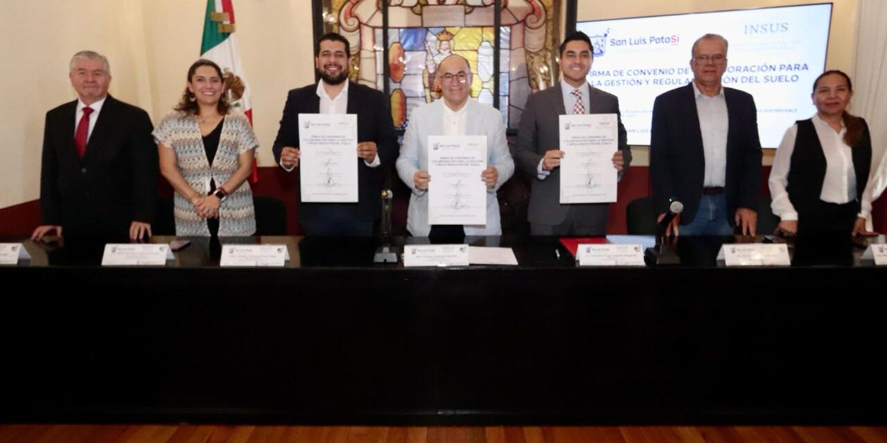 Ayuntamiento de SLP e Insus darán certeza jurídica a las familias capitalinas