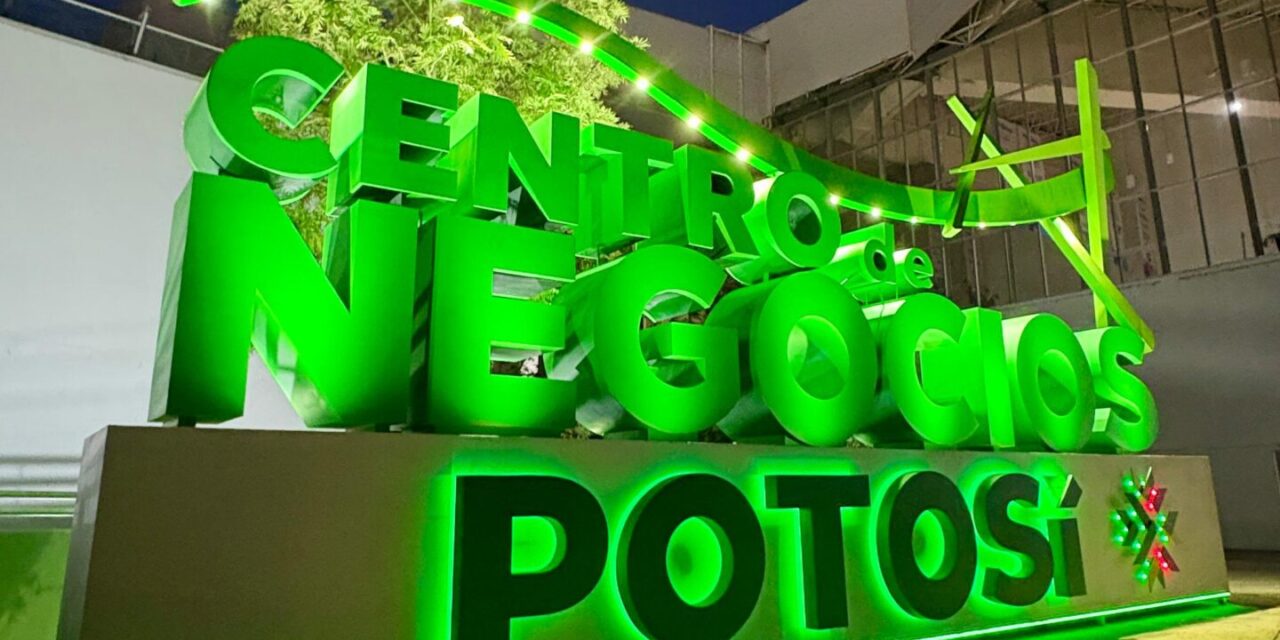 CENTRO DE CONVENCIONES AHORA SE LLAMA CENTRO DE NEGOCIOS POTOSÍ