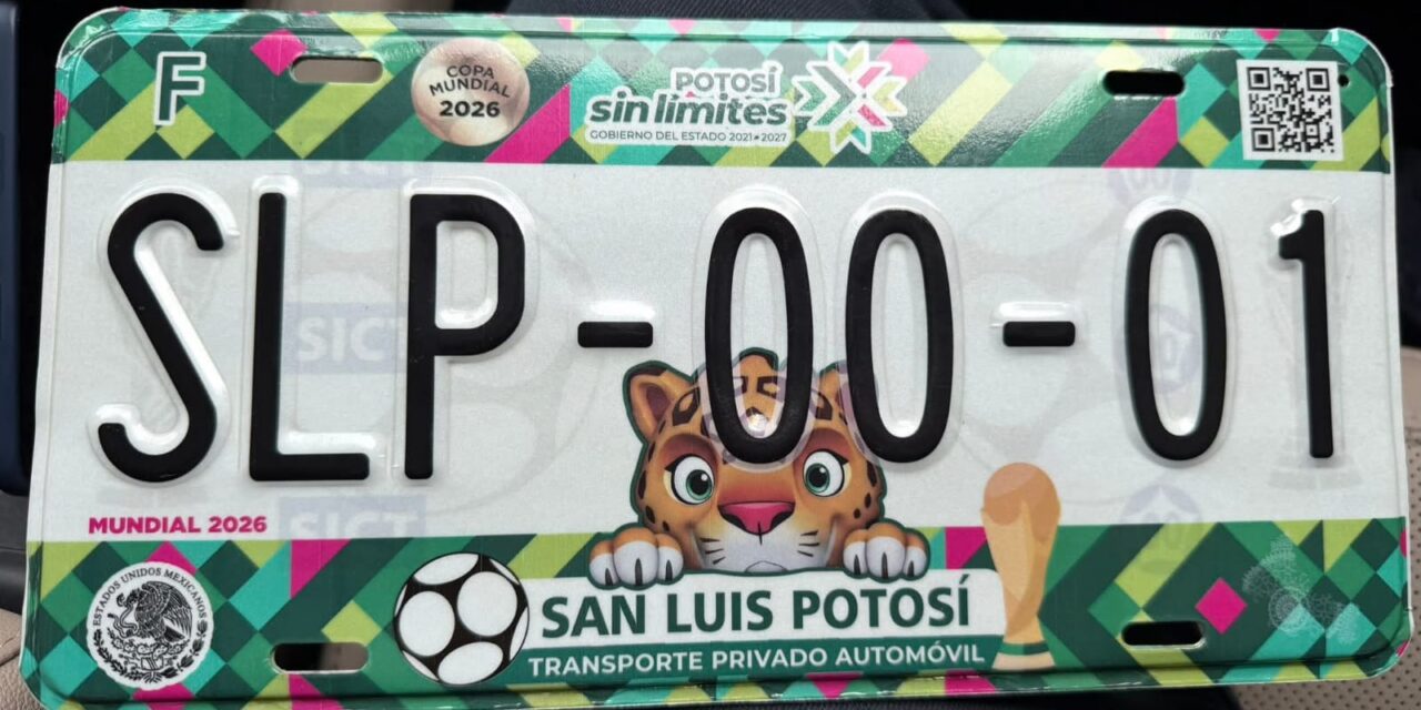 ANUNCIA RICARDO GALLARDO PLACAS VEHICULARES CONMEMORATIVAS DEL MUNDIAL 2026 EN SLP